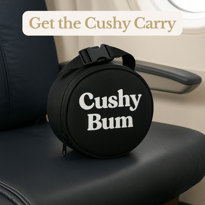 Cushy Bum ™